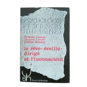 Le Rêve-éveillé dirigé et l'inconscient