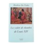 Les valets de chambre de Louis XIV  - préf. de Yves-Marie Bercé