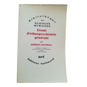 Devereux, George | Essais d'ethnopsychiatrie générale (3e éd. revue et corrigée) - trad. de l'anglais par Tina Jolas et Henri G