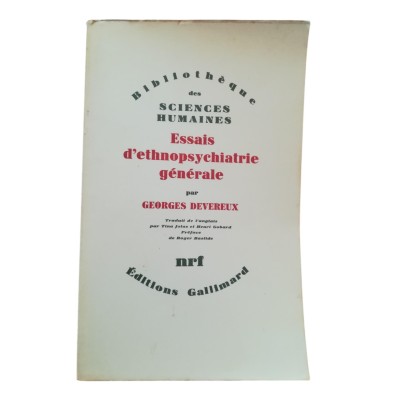 Devereux, George | Essais d'ethnopsychiatrie générale (3e éd. revue et corrigée) - trad. de l'anglais par Tina Jolas et Henri G