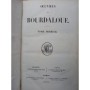 Bourdaloue, Louis | Oeuvres complètes de Bourdaloue,... / avec la préface du P. Bretonneau