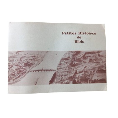 Petites histoires de Blois
