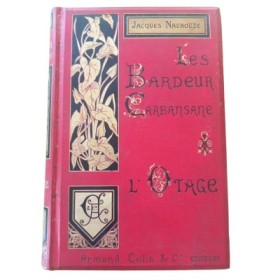 Les Bardeur-Carbansane.... l'Otage