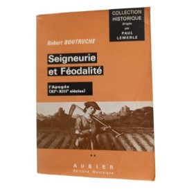 Seigneurie et féodalité.... 2