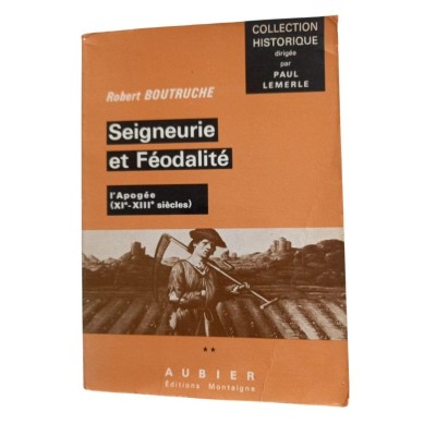 Seigneurie et féodalité.... 2