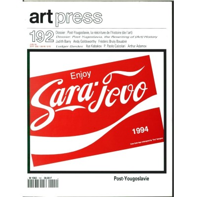Revue Art Press N°192 - Post Yougoslavie - Juin 1994