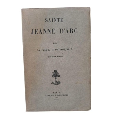Sainte Jeanne d'Arc / par le P. L.-H. Petitot (3e édition)