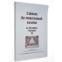 CERMTRI - Cahiers du mouvement ouvrier 49 et 50 - La Révolution Française 1 et 2