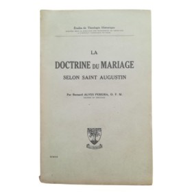 La Doctrine du mariage selon saint Augustin