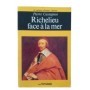 Richelieu face à la mer