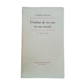 L'enfant de six ans et son avenir : étude psychopathologique (4e éd.)