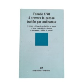 L'année 1778 à travers la presse traitée par ordinateur  - réd. par P. Jansen