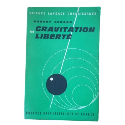 Gravitation et liberté 