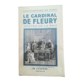 Le cardinal de Fleury : apôtre de la paix