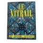 Le vitrail : art