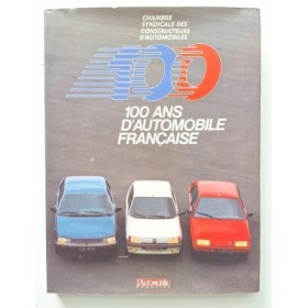 100 Cent ans d'automobile française