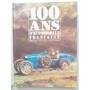 Serge Bellu, Jean Fondin, Christian Moity | 100 Cent ans d'automobile française