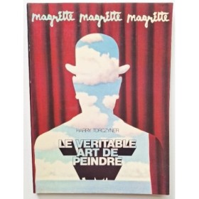 Magritte : le véritable art de peindre