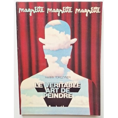 Magritte : le véritable art de peindre