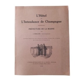 L'Hôtel de l'Intendance de Champagne aujourd'hui préfecture de la Marne 