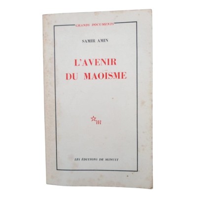 L'avenir du maoïsme / Samir Amin