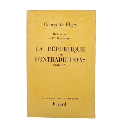 La République des contradictions : 1951-1954 / Georgette Elgey