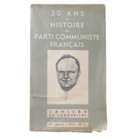 30 ans d'histoire du Parti communiste français