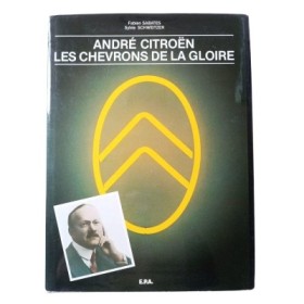 André Citroën / Les chevrons de la gloire