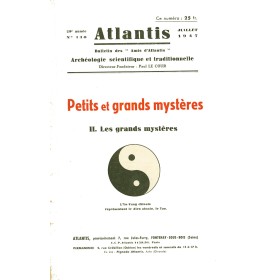 Revue Atlantis N°130 / 1947 / Petits et grands mystères - II - Les grands mystères / REIMPRESSION