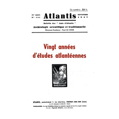 Revue Atlantis N°131 / 1947 / Vingt années d’études atlantéennes [Liste complète des numéros parus] / REIMPRESSION