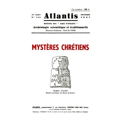Revue Atlantis N°132 / 1947 / Mystères chrétiens / REIMPRESSION