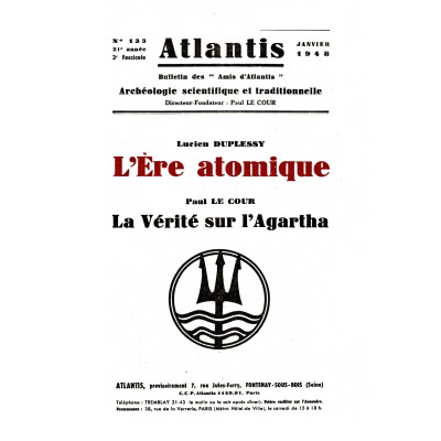 Revue Atlantis N°133 / 1948 / L’Ere atomique - La vérité sur l’Agartha / REIMPRESSION