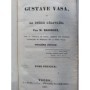 Baignoux, Pierre-Philippe | Gustave Vasa, ou La Suède délivrée . Par M. Baignoux