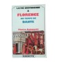 La vie quotidienne à Florence au temps de Dante