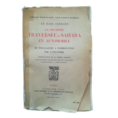 Haardt, Georges-Marie. Audoin-Dubreuil, Louis | Le raid Citroën : la première traversée du Sahara en automobile  - préface d'An