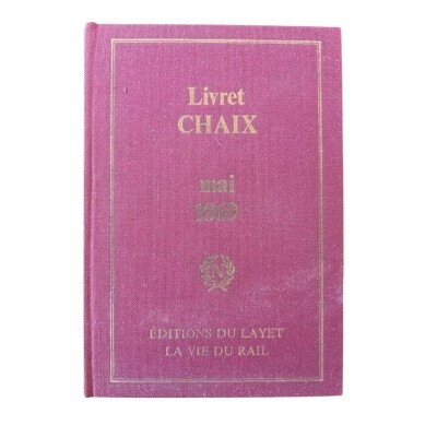 Livret-Chaix continental. Guide officiel sur tous les chemins de fer de l'Europe et les principaux paquebots... Mai 1869