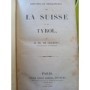 Golbéry, Philippe de | Histoire et description de la Suisse et du Tyrol / par M. Ph. de Golbéry,...