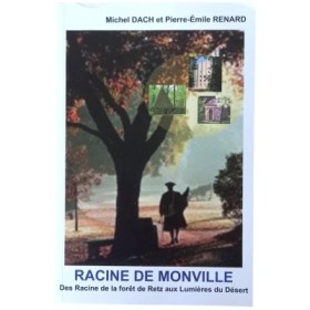 Racine de Monville : des Racine de la forêt de Retz aux Lumières du Désert