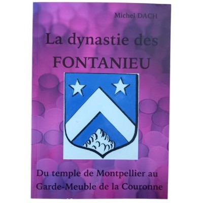 La dynastie des Fontanieu