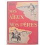 Nos aïeux et nos pères