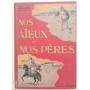 Nos aïeux et nos pères