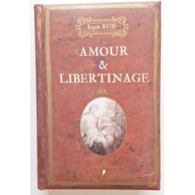 Amour  &  libertinage