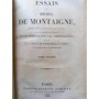 Montaigne, Michel de | Essais de Michel de Montaigne, édition selon l'ortographe de l'auteur, avec... les notes de tous les com