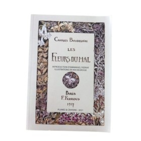 Les fleurs du mal - nombreuses illustrations de Georges Rochegrosse - introduction d'Emmanuel Pierrat