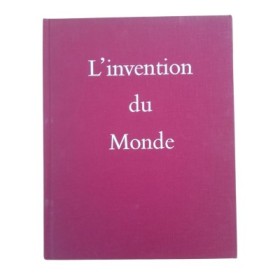 L'Invention du monde Welten der Entdecker