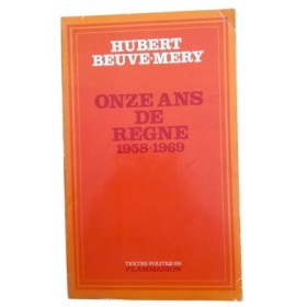 Onze ans de règne : 1958-1969