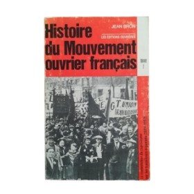 Histoire du mouvement ouvrier français.... 2