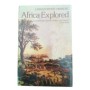 Africa explored : Europeans in the dark continent