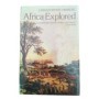 Africa explored : Europeans in the dark continent