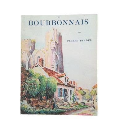 Le Bourbonnais. Couverture de Paul Devaux...